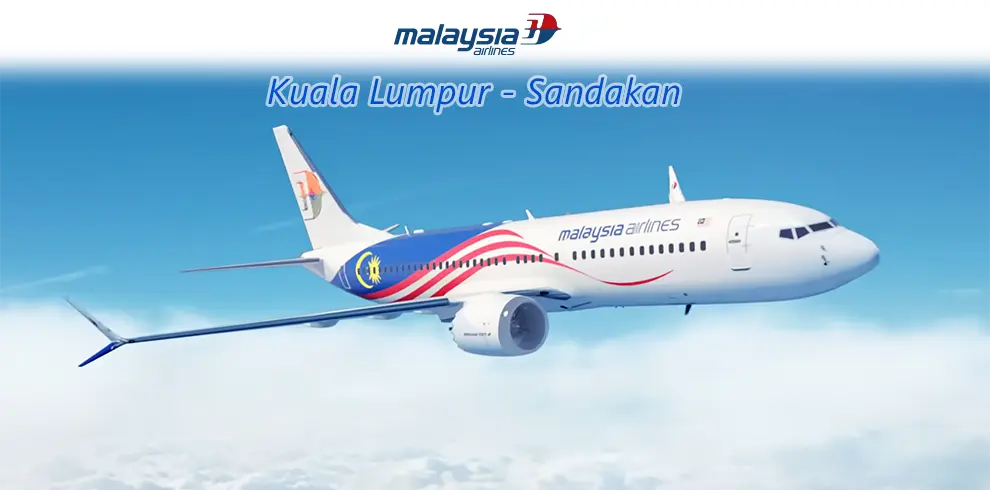 Malaysia Airlines - Kuala Lumpur - Sandakan